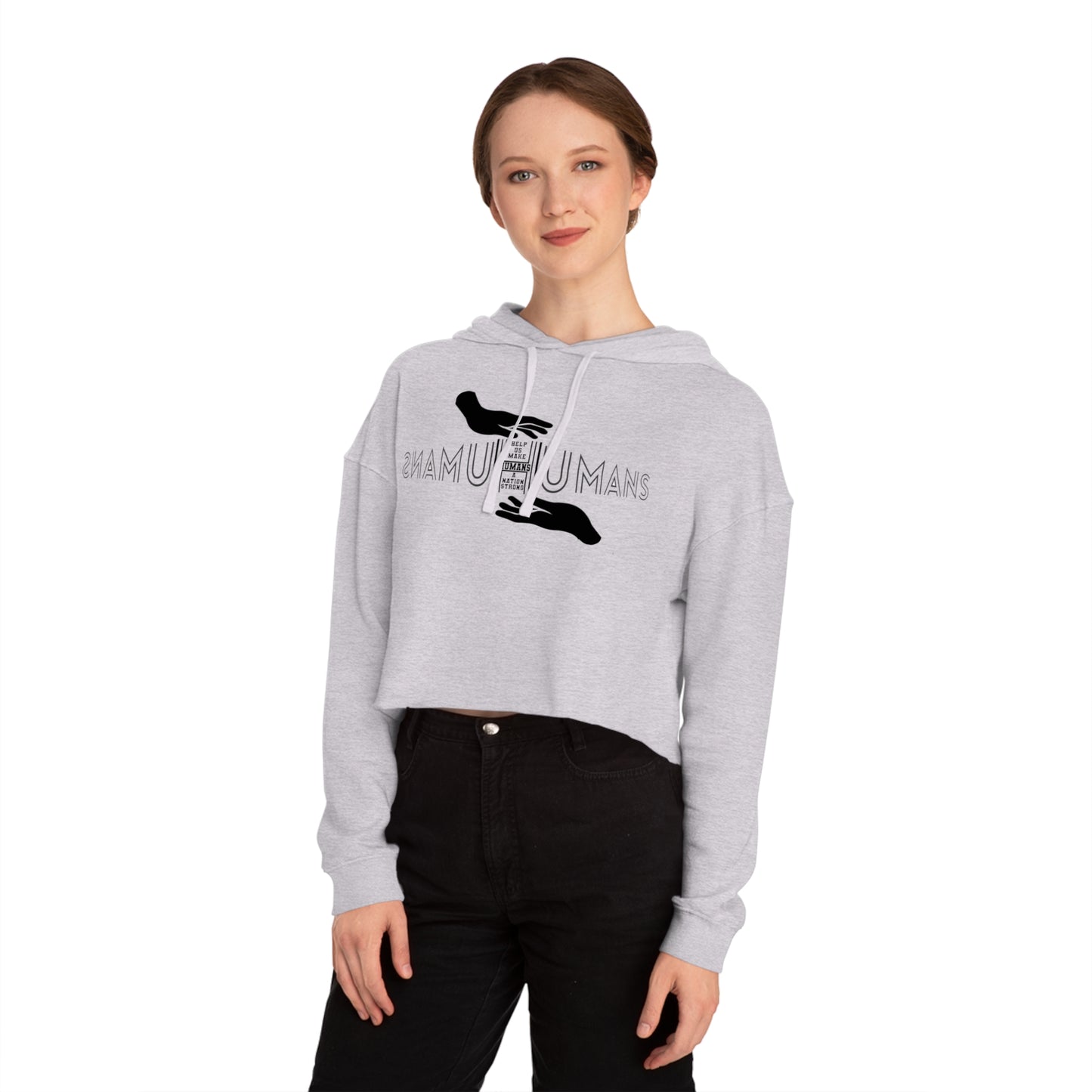 HUMANS APPAREL - Empowering Women’s Cropped Hooded Sweatshirt | Inspirational Design for Everyday Style