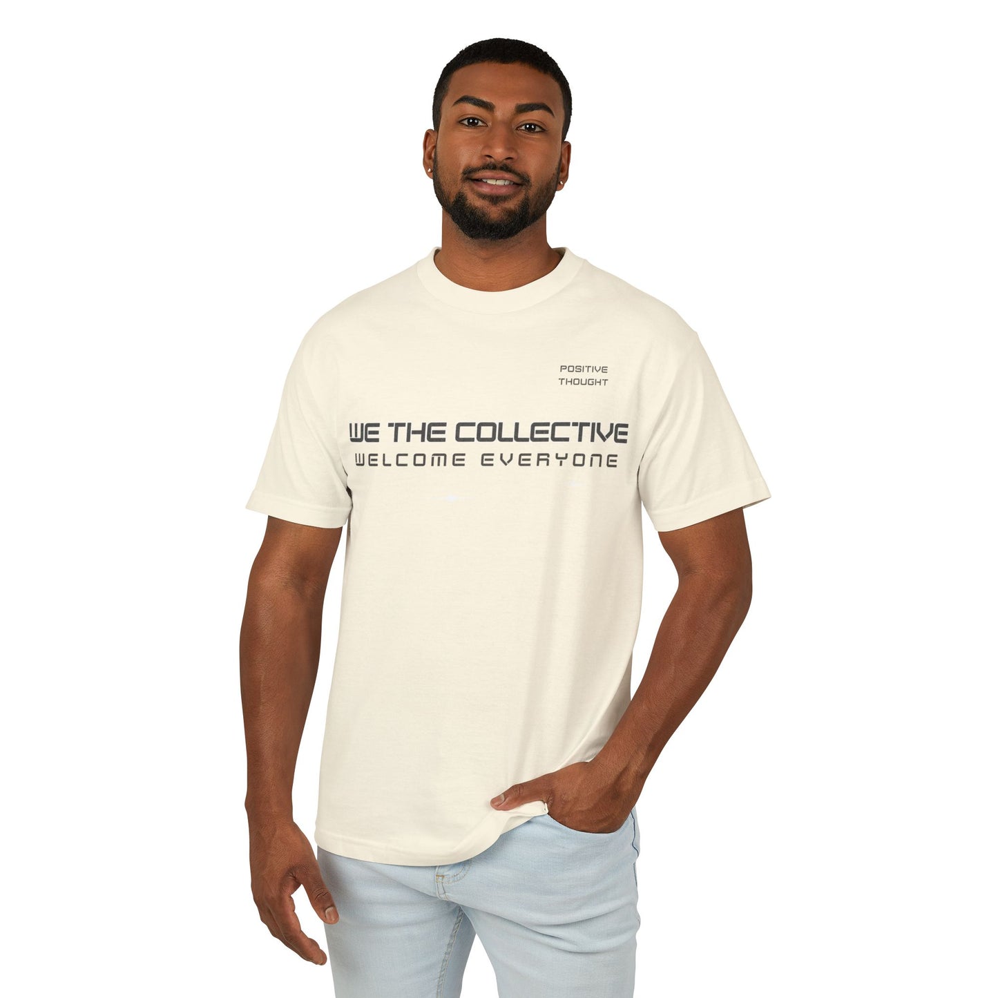 HUMANS APPAREL - Positive Thought, "We The Collective" Tee - Unisex Cotton Shirt for Unity and Support