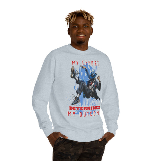 HUMANS APPAREL - Motivational Crew Neck Sweatshirt, "MY EFFORT DETERMINES MY OUTCOME" Casual Wear, Positive Vibes!