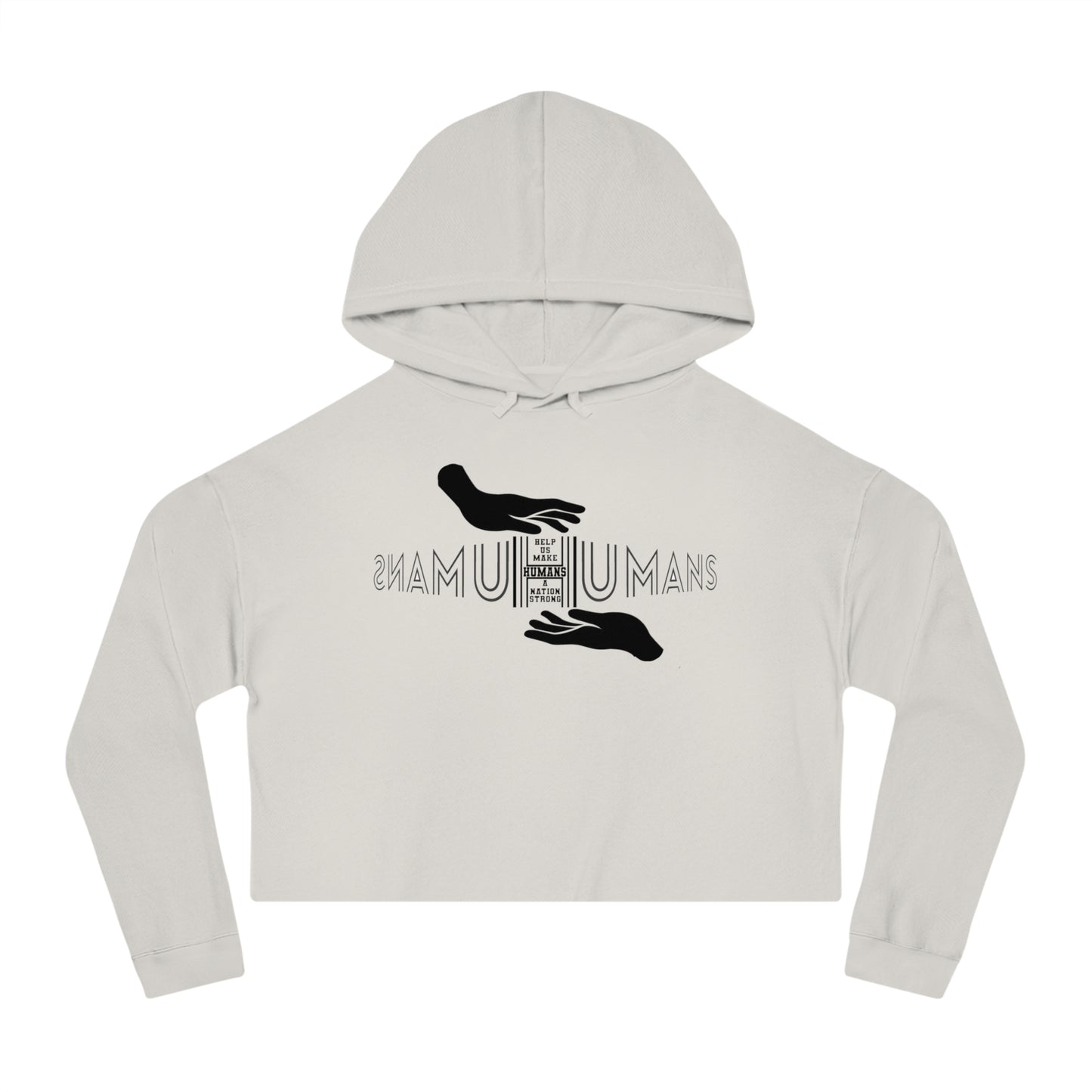 HUMANS APPAREL - Empowering Women’s Cropped Hooded Sweatshirt | Inspirational Design for Everyday Style