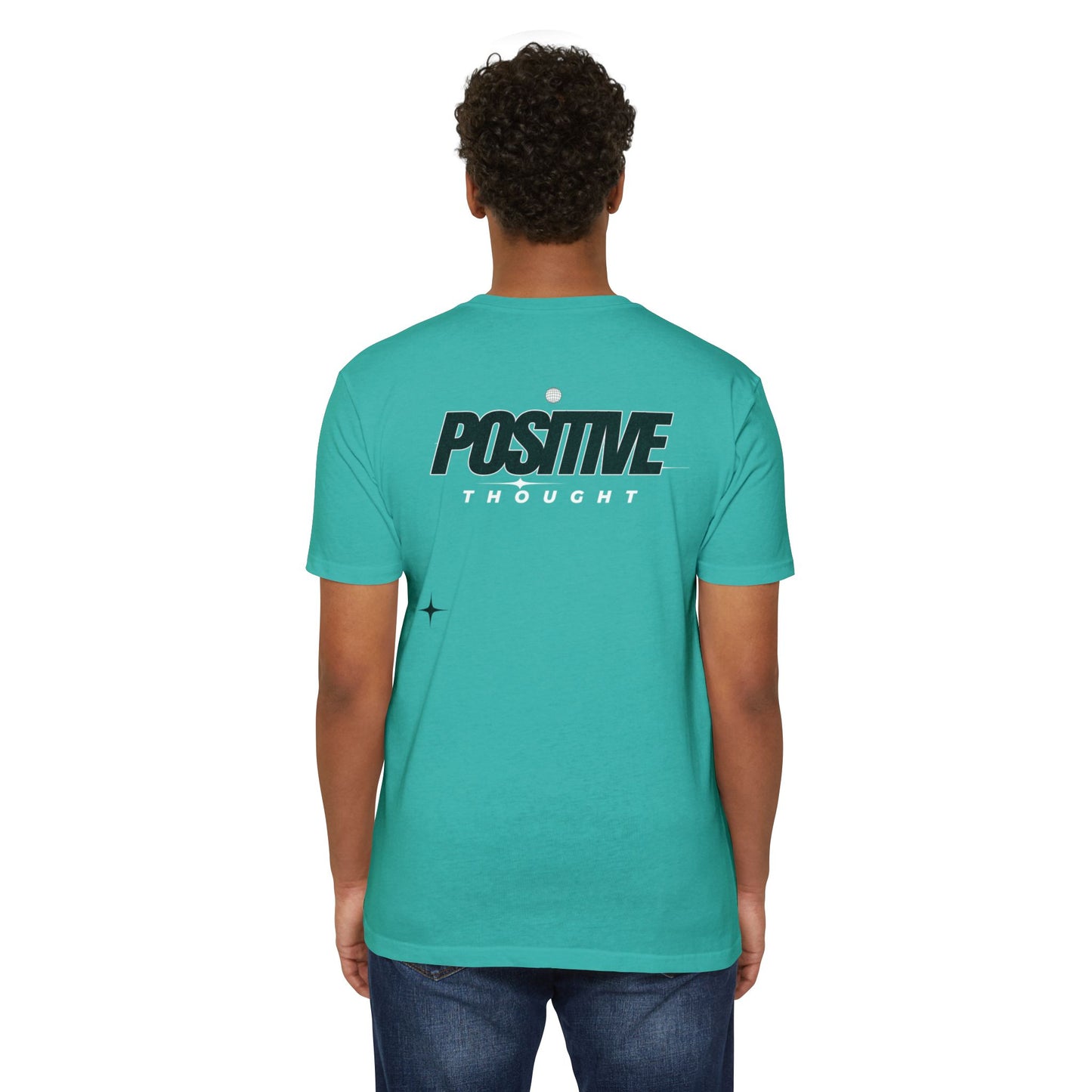 HUMANS APPAREL - Positive Thought Unisex CVC Jersey T-Shirt - Inspirational Graphic Tee