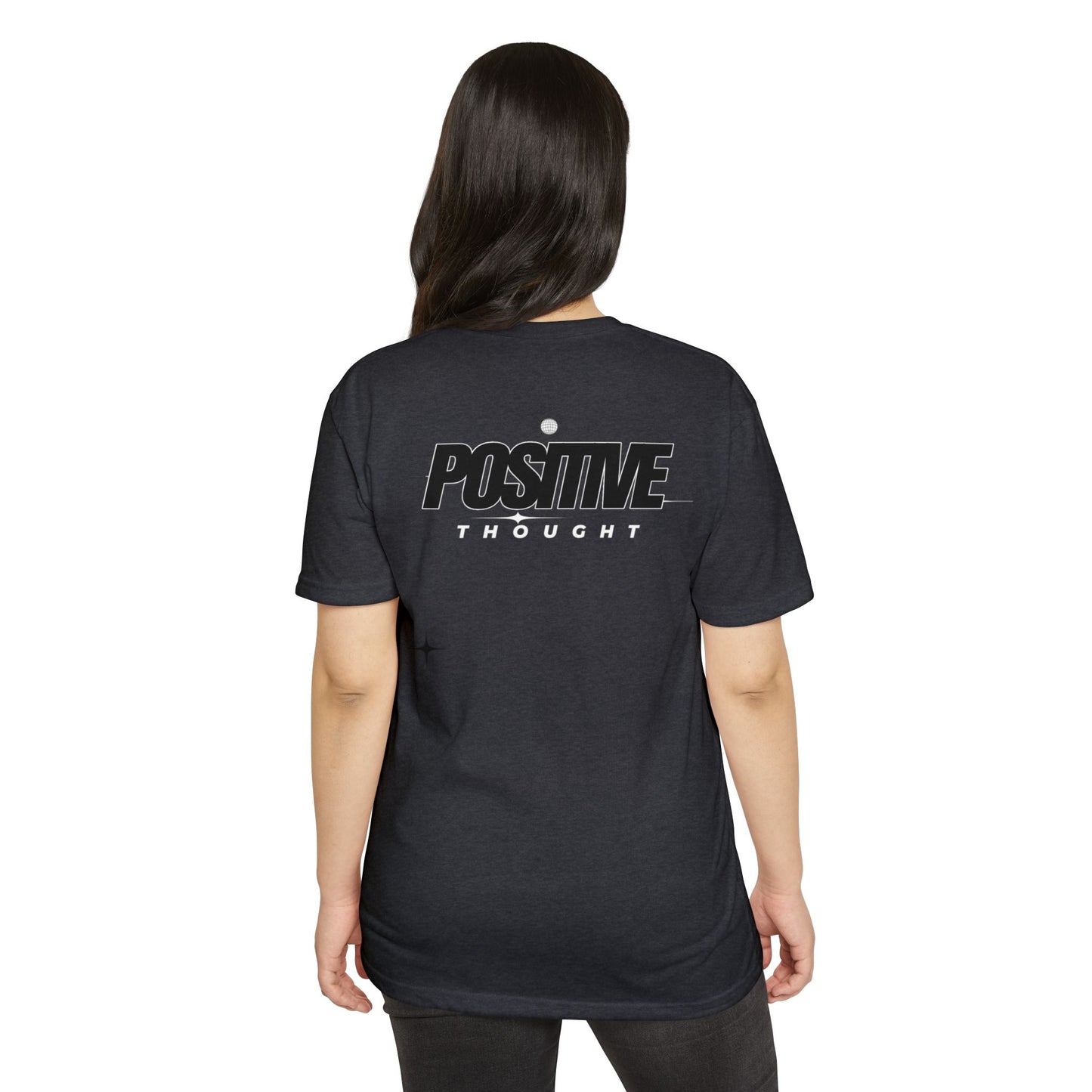 HUMANS APPAREL - Positive Thought Unisex CVC Jersey T-Shirt - Inspirational Graphic Tee